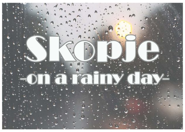 Skopje rainy day